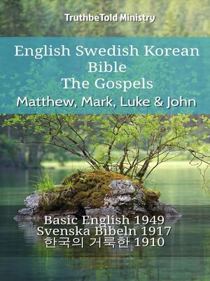 cover image of English Swedish Korean Bible--The Gospels--Matthew, Mark, Luke & John